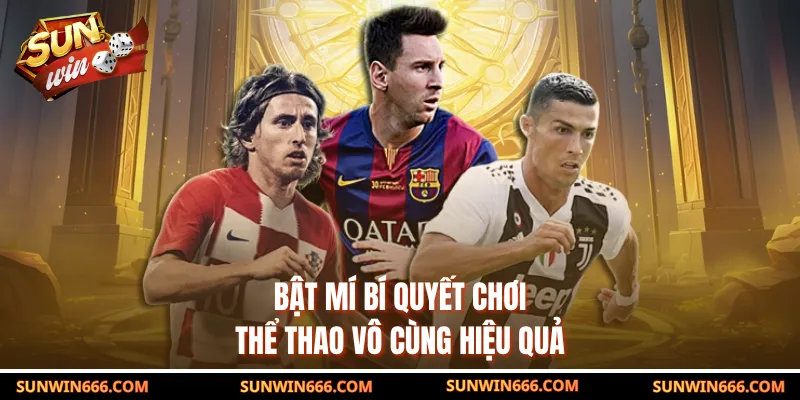 Bật mí bí quyết chơi thể thao vô cùng hiệu quả